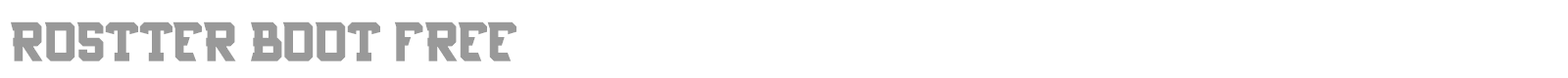 Rostter Boot font preview